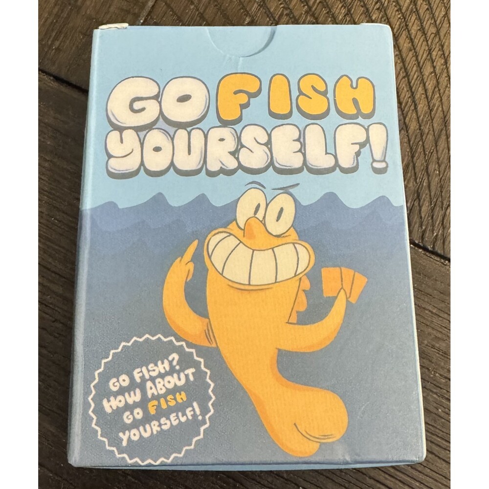 Go Fish Yourself the Grown up Go Fish Card Game New